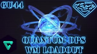 DCUO: Quantum DPS WM  [ 2 Loadout - 2 Rotation ] GU44