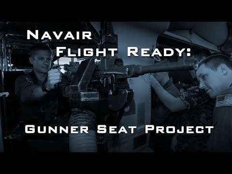 Flight Ready: Gunner Seat Project