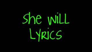 Lil Wayne & Drake; She Will Lyrics