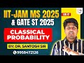 Batch01  l17  iitjam ms 2025  gate st 2025  classical probability  24 april  mathstats