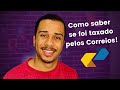 FOI TAXADO OU NÃO? DESCUBRA SE OS CORREIOS OU A ALFÂNDEGA TRIBUTOU VOCÊ![4K]