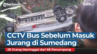 CCTV Bus Pariwisata Sebelum Masuk Jurang di Wado Sumedang, 29 Orang Meninggal