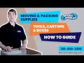 Moving & Packing Supplies, Tools, Cartons & Boxes - How to guide