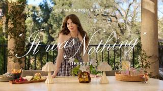 Lulu and Georgia Presents - 'It Was Nothing' (Part II)