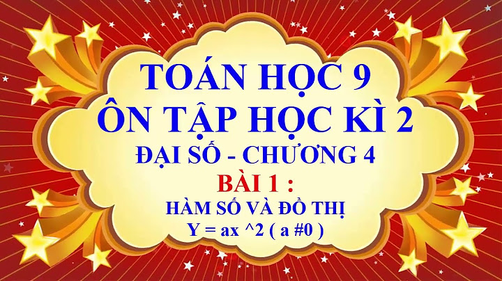 Bài tập chương 4 bài 2 lớp 9 năm 2024