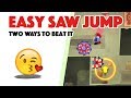 King Of Thieves Base 72 Easy Saw Jump Two Solutions 