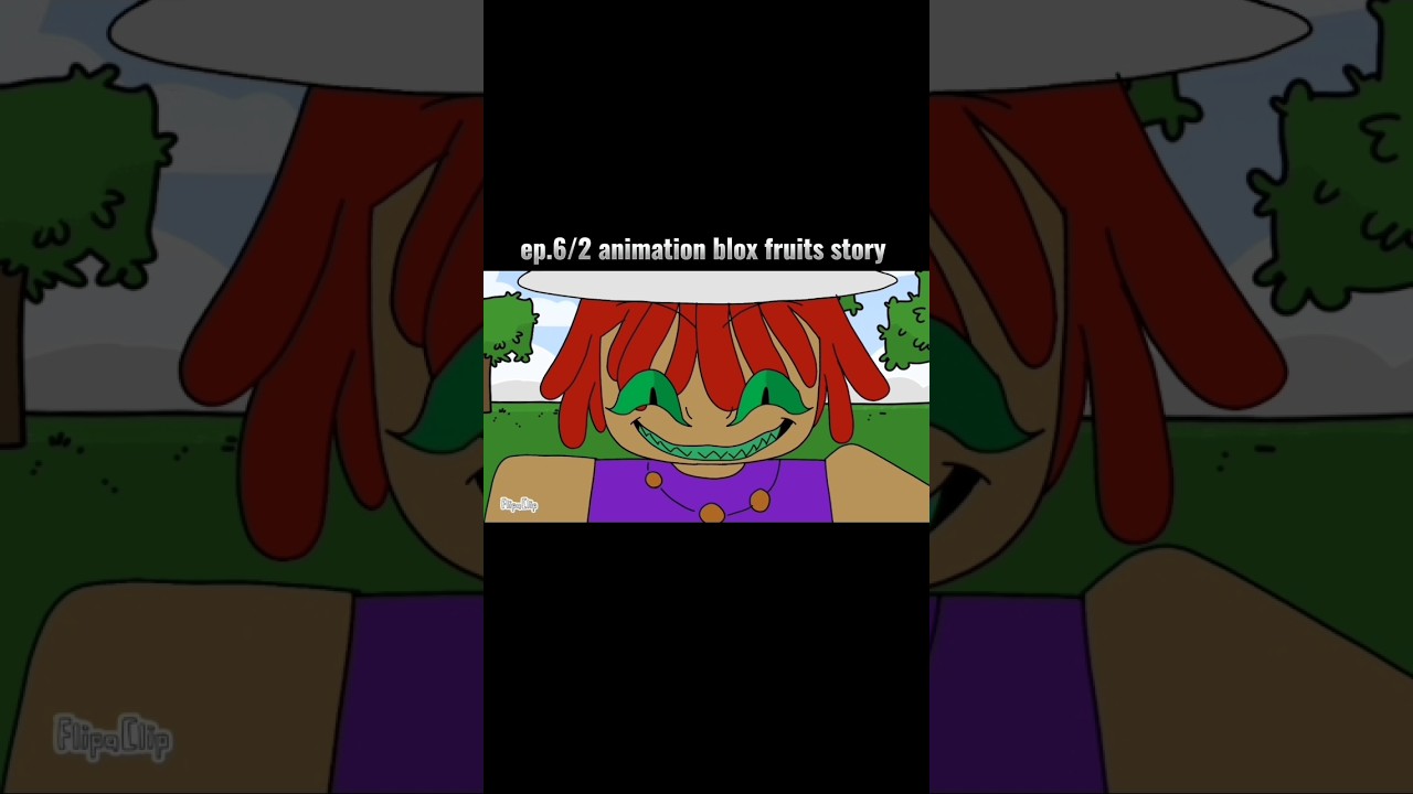 Ep.6/2 animation blox fruits story 