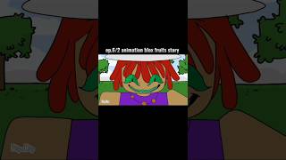 Ep.62 Animation Blox Fruits Story