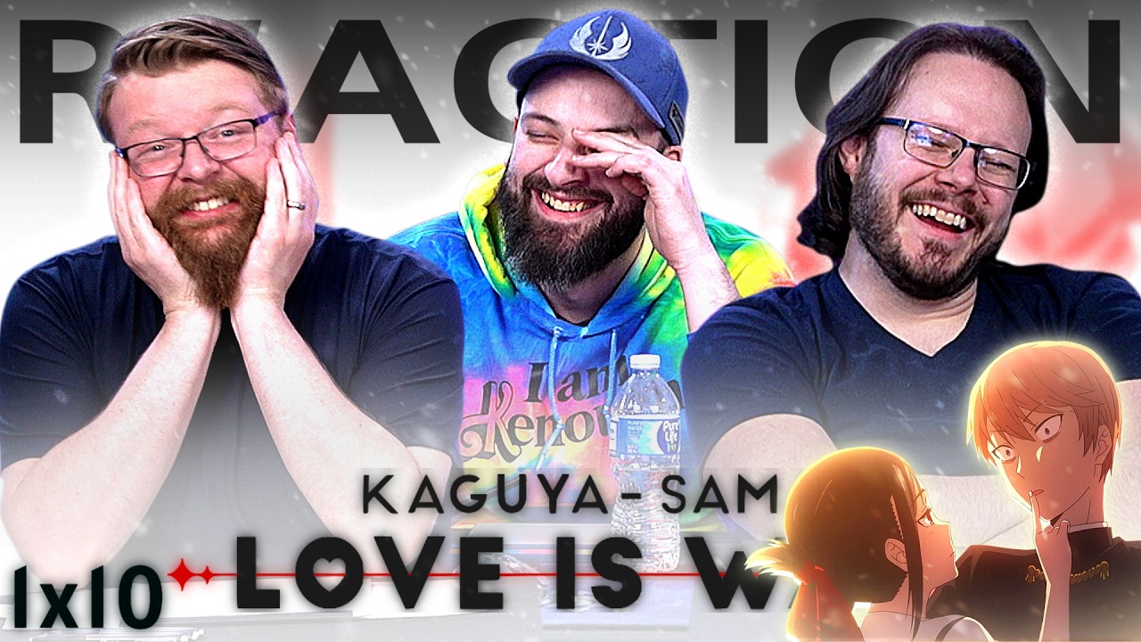 Kaguya-sama: Love is War 1x10 REACTION!! "Kaguya Won't Forgive"