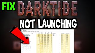 Warhammer 4000 Darktide – Fix Not Launching – Complete Tutorial