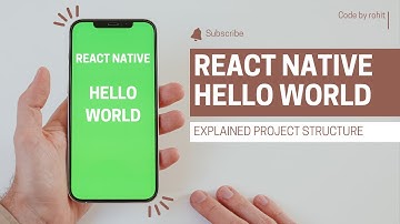 EP2- React Native "HELLO WORLD"  | Folder structure for react -native (HINDI)