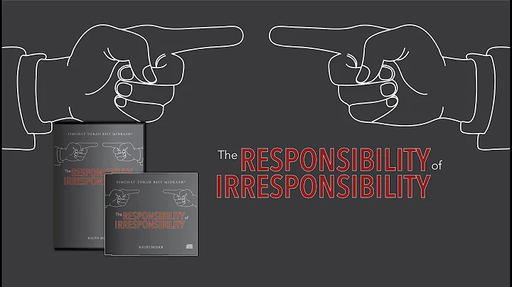 The Responsibility of Irresponsibility