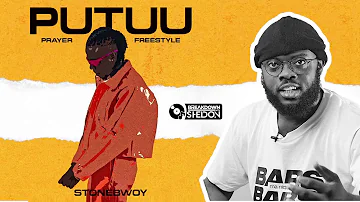 The Breakdown/Reaction: Stonebwoy | Putuu Freestyle (Official Video)