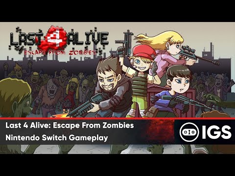Last 4 Alive: Escape From Zombies | Nintendo Switch Gameplay