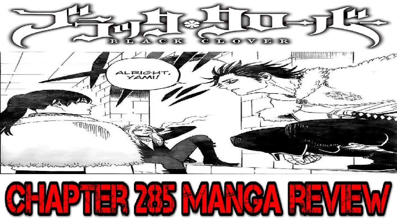 Black Clover Chapter 285 Manga Review. Naught's Backstory - YouTube