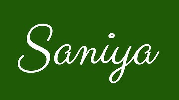 Learn how to Sign the Name Saniya Stylishly in Cursive Writing