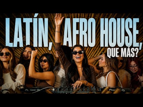 LIVE SET LATÍN TECH, AFRO HOUSE, QUE MÁS? #1