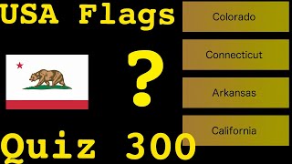 Geography, USA State Flags, Part 1. Episode 300