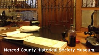 Merced Historical Society video