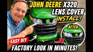 **Don't Replace the Hood! Install This John Deere X320 Lens Cover Instead**