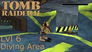 "Lara Burns Alive" Let's Play Tomb Raider 2 Lvl 6 "Diving Area"