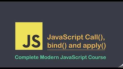JavaScript call(), bind() and apply()