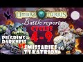 Umbra Turris Battle Report (4-9/9) - Emissaries of Tykatrion vs Pilgrims of Darkness