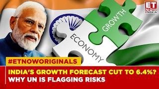 India's Growth Slowing? UN Cuts India's Economic Growth Forecast: What's behind The cut?