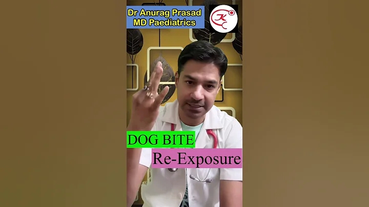 Dog Bite Re - Exposure Vaccine | RABIES Prophylaxis by Dr Anurag Prasad #shorts - DayDayNews