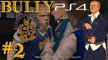 Bully/Canis Canem Edit (PS4) Playthrough - Part 2