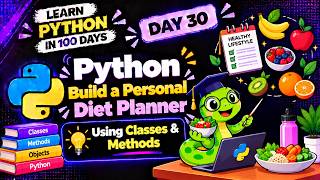 Information Python OOP Project | Build a Personal Diet Planner Using Classes & Methods News