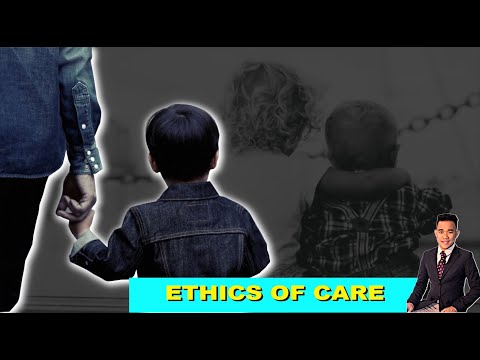 ETHICS OF CARE