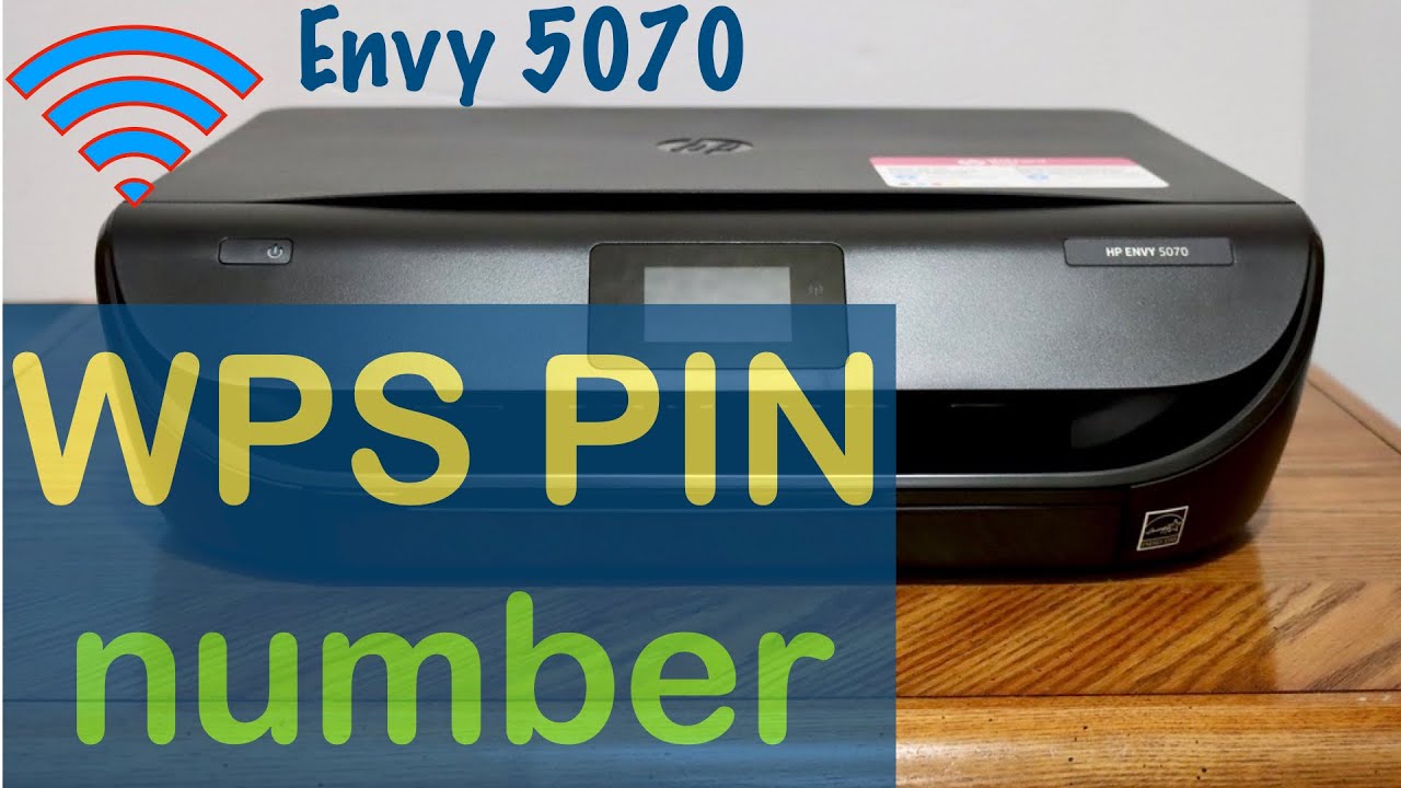 HP Envy 5070 WPS PIN number !! - YouTube