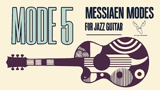 Messiaen Mode 5 (MM5) for Jazz Guitar #jazztheory #jazzguitar #barryharris #jazzchords #jazzharmony