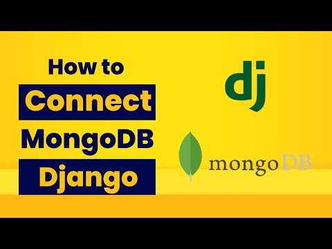 Connect and Configure MongoDB in Django Project