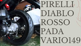 Tukar Tayar Vario lagi | Pirelli Diablo Rosso Rear & Front | Size Standard screenshot 4