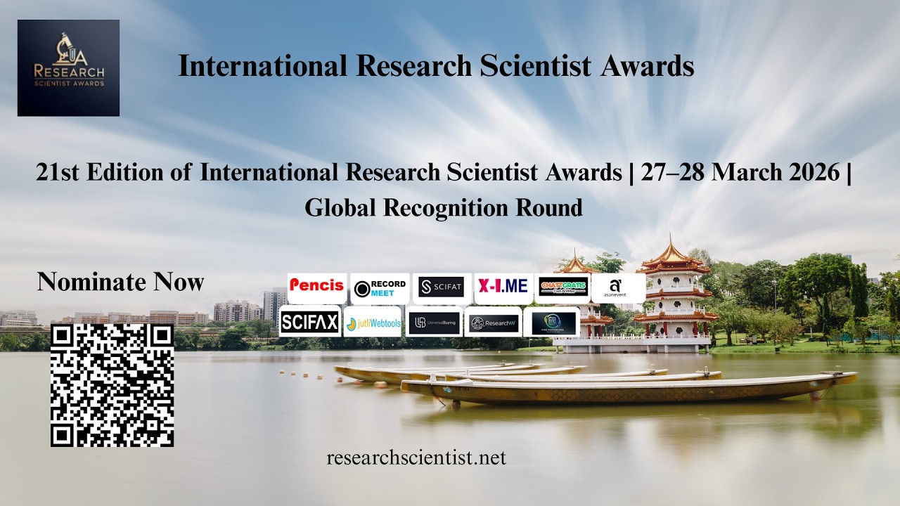 Celebrating Excellence: 21st International Research Scientist Awards!