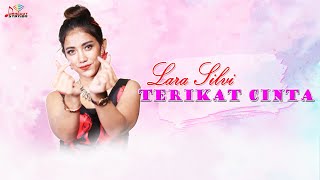 Lara Silvi - Terikat Cinta (Official Music Video)