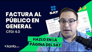 qu Es Una Factura A Pblico En General Y Cuando Se Utiliza   Sat Facturacin Mxico 2022
