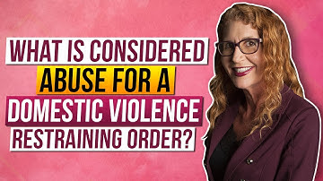 What is considered abuse for a Domestic Violence Restraining Order?