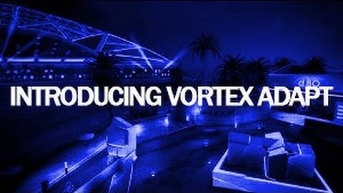 Introducing Vortex Adapt!