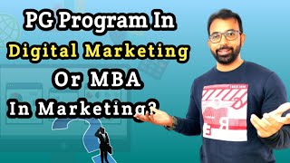 PG Program in Online Marketing / Digital Marketing OR MBA in Marketing