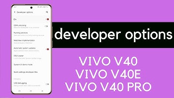 How to turn on developer option in v40,v40e 5g | developer mode On/Off settings vivo v40 pro 5g