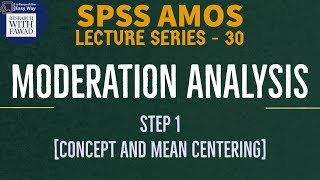 Celebrity 30. SPSS AMOS - Step 1 - SPSS Moderation Analysis | Concept and Mean Centering - (See Description) Wealth