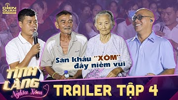 Tình Làng Nghĩa Xóm | Trailer tập 4: Khương Dừa bất ngờ xuất hiện khiến sân khấu xóm "bùng nổ"
