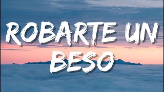 Carlos Vives, Sebastián Yatra -  Robarte un Beso ( Letra/Lyrics)