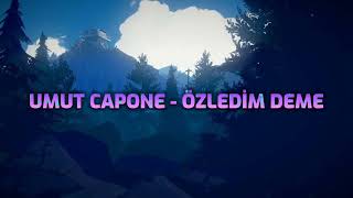 UMUT CAPONE - ÖZLEDİM DEME  (Army Bass) Resimi