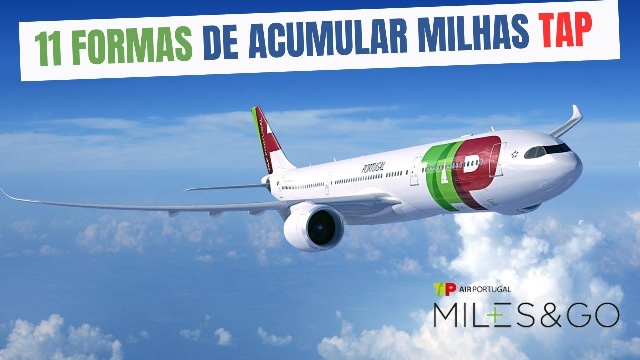 Como Acumular Milhas TAP Miles&Go em 2025