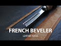 Французская стамеска для брусовки кожи. French beveler. Заточка и правка.