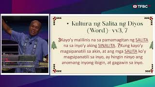 Mga Kulturang Dapat Mahubog Sa Ating Buhay Upang Maging Mabunga | Rev. Paul Medrano | Dec. 17, 2023